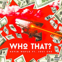 Who That?