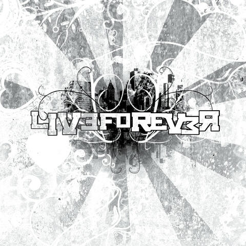 Live Forever