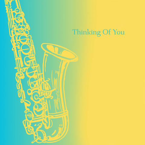 Thinking Of You