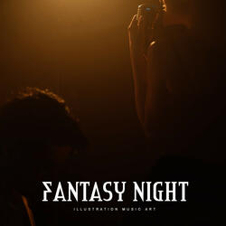 Fantasy Night With You