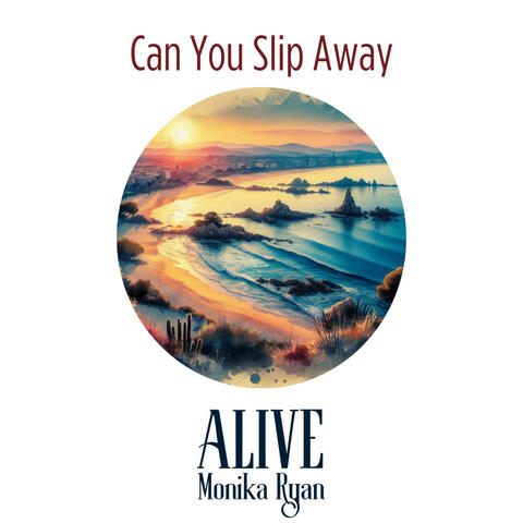 Can You Slip Away