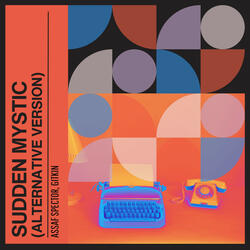 Sudden Mystic