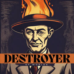 Oppenheimer: Destroyer of Worlds