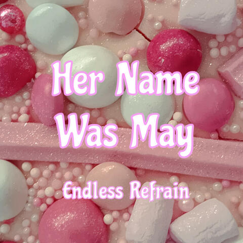 Her Name Was May