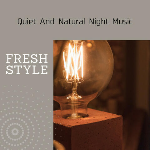 Quiet And Natural Night Music