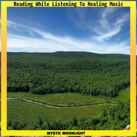 Reading While Listening To Healing Music