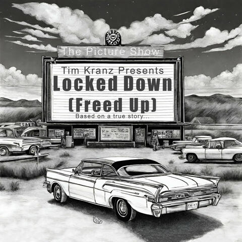 Locked Down (Freed Up)