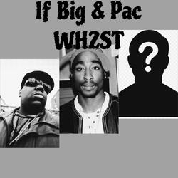 If Big & Pac WH2ST