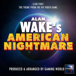 Club Foot (From "Alan Wake's American Nightmare")
