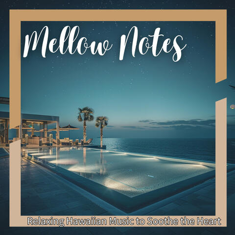 Relaxing Hawaiian Music to Soothe the Heart