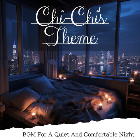 BGM For A Quiet And Comfortable Night