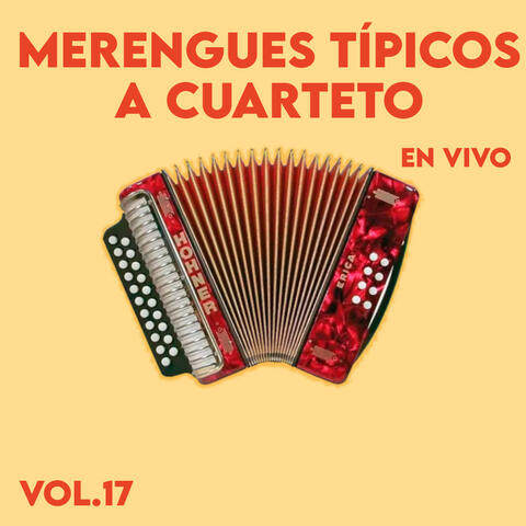 Merengues Tipicos A Cuarteto En Vivo,Vol.17