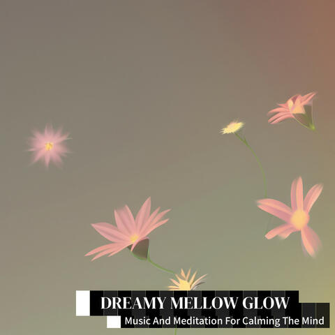 Music And Meditation For Calming The Mind