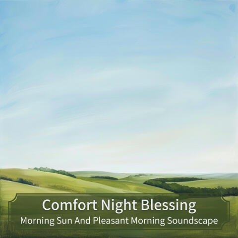 Morning Sun And Pleasant Morning Soundscape