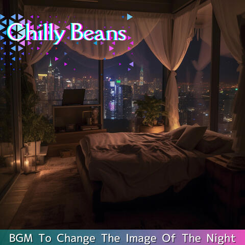 BGM To Change The Image Of The Night