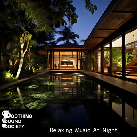 Relaxing Music At Night
