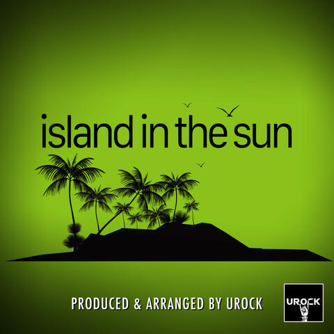 Island In The Sun