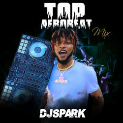 Top Afrobeat Mix