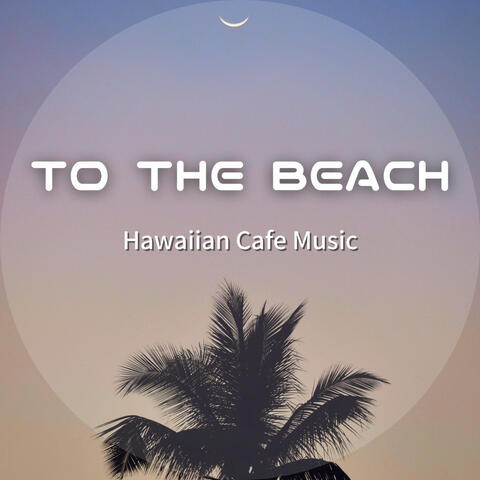Hawaiian Cafe Music