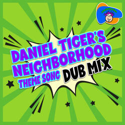 Daniel Tiger's Neighborhood Theme Song