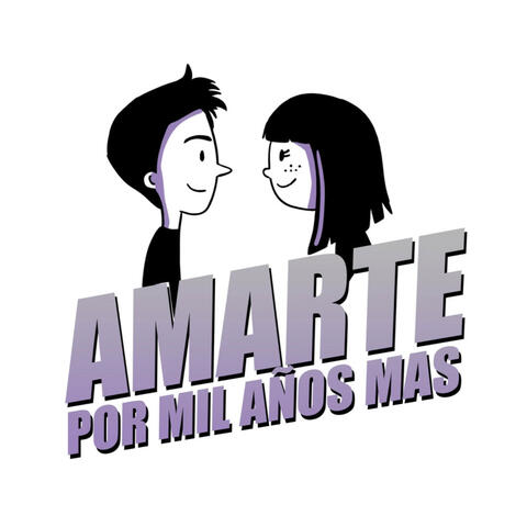 Amarte Por Mil Años Mas