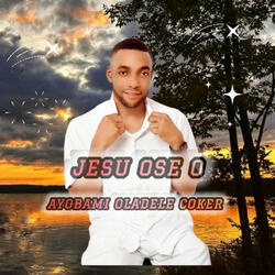 Jesu Ose o