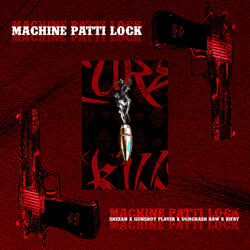 MACHINE PATTI LOCK