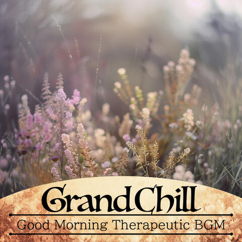 Good Morning Therapeutic BGM