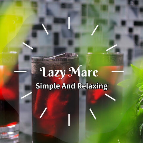 Simple And Relaxing