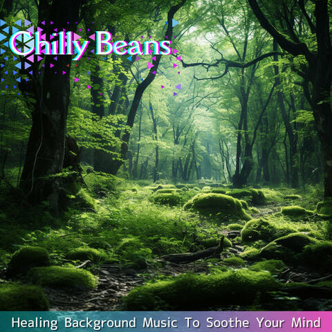 Healing Background Music To Soothe Your Mind