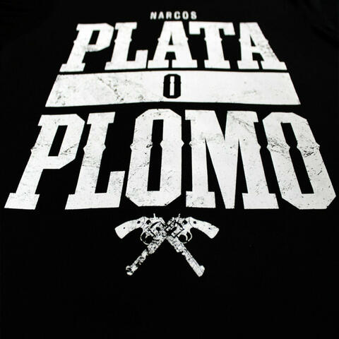 Plata o Plomo