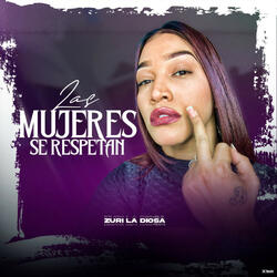 Las Mujeres Se Respetan