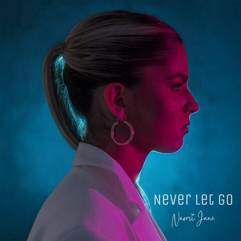 Never Let Go