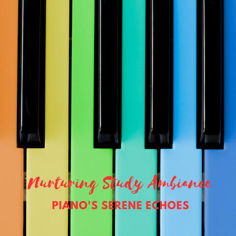 Nurturing Study Ambiance: Piano's Serene Echoes