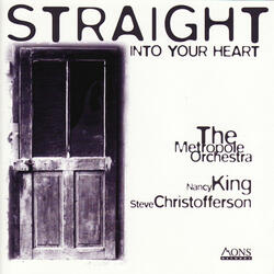 Straight into Your Heart
