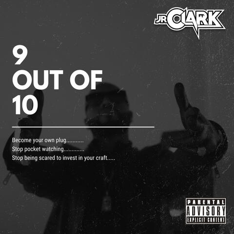 9 OUT OF 10