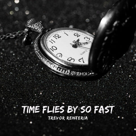 Time Flies By So Fast