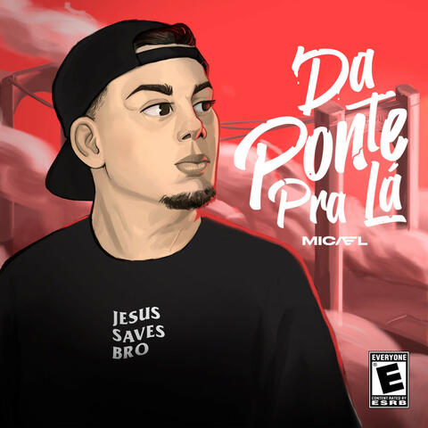 Da Ponte pra Lá