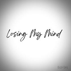 Losing My Mind