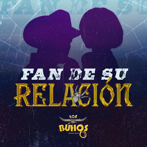 Fan de su Relación