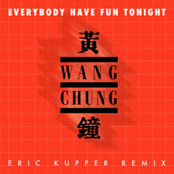 Everybody Have Fun Tonight