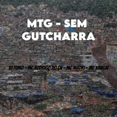 MTG - SEM GUTCHARRA