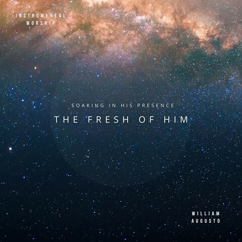 The Fresh of Him