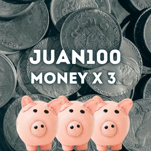Money X 3