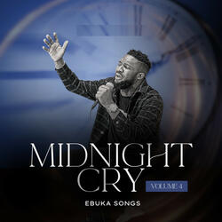 Midnight Cry, Vol. 4