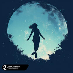 Talking To The Moon