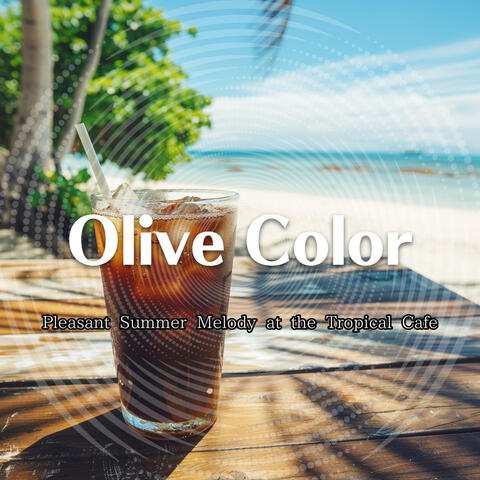 Pleasant Summer Melody at the Tropical Cafe