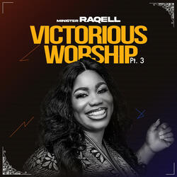 Victorious Worship, Pt. 3