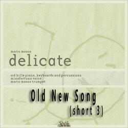 Old New Song