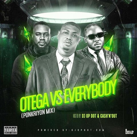 Otega vs Everybody